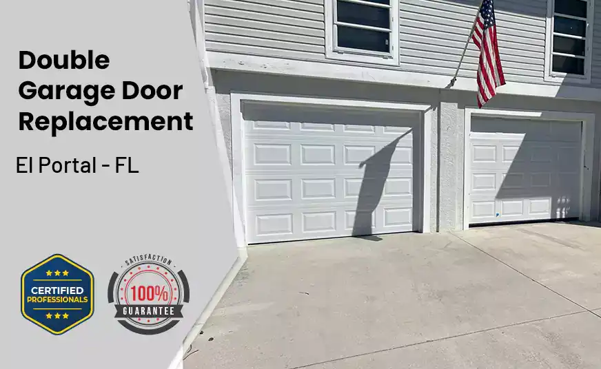 Double Garage Door Replacement El Portal - FL 
