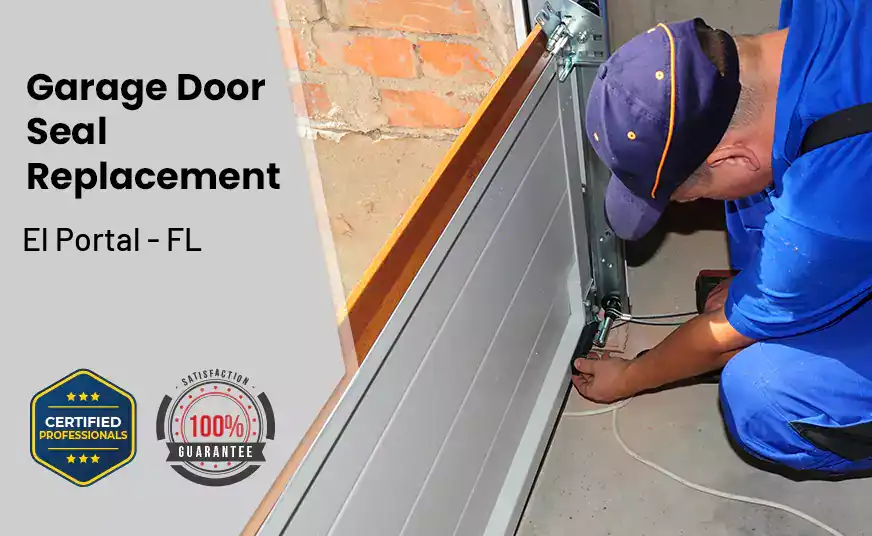 Garage Door Seal Replacement El Portal - FL 