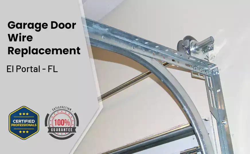 Garage Door Wire Replacement El Portal - FL 
