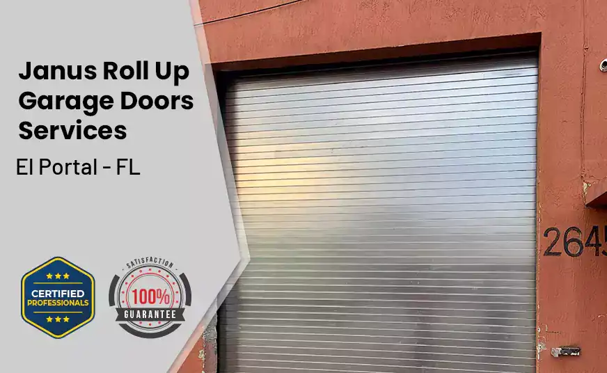 Janus Roll Up Garage Doors El Portal - FL 