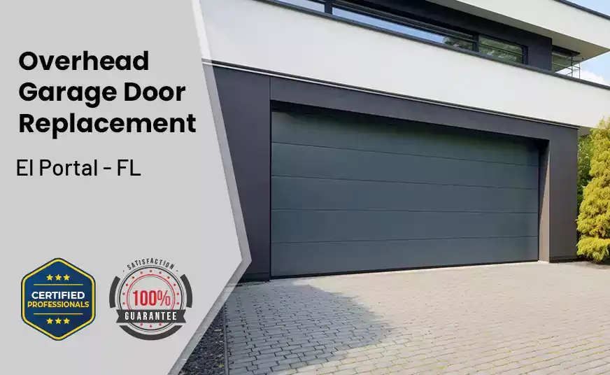 Overhead Garage Door Replacement El Portal - FL 