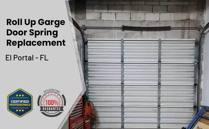 Roll Up Garage Door Spring Replacement El Portal - FL 