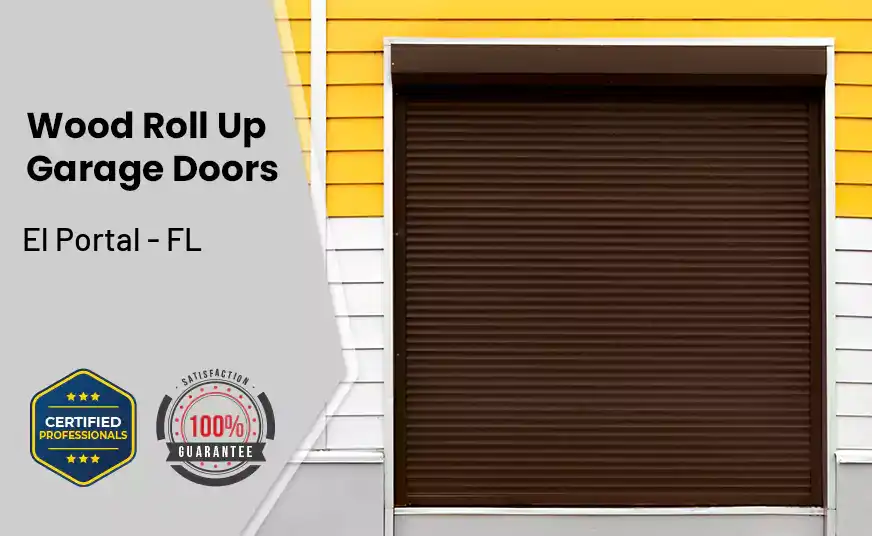 Wood Roll Up Garage Doors El Portal - FL 
